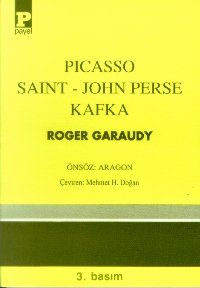 Picasso  Saint-John Perse  Kafka                                                                                                                                                                                                                               