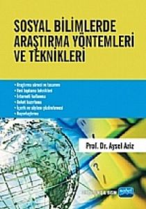 Sosyal Bilimlerde Araştırma Yöntemleri ve Teknikle                                                                                                                                                                                                             