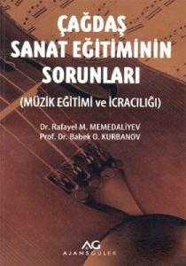 Çağdaş Sanat Eğitiminin Sorunları                                                                                                                                                                                                                              