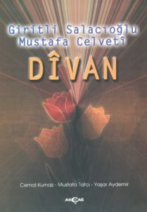 Giritli Salacıoğlu Mustafa Celveti Divan                                                                                                                                                                                                                       