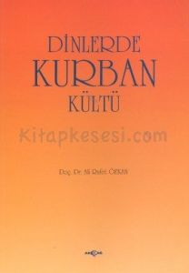 Dinlerde Kurban Kültü                                                                                                                                                                                                                                          