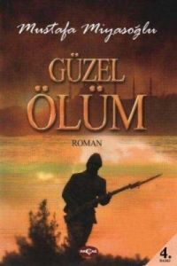 Güzel Ölüm                                                                                                                                                                                                                                                     