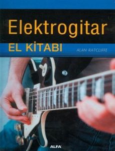 Elektrogitar El Kitabı                                                                                                                                                                                                                                         