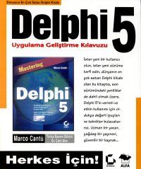 Delphi 5 Uygulama Geliştirme Kılavuzu                                                                                                                                                                                                                          