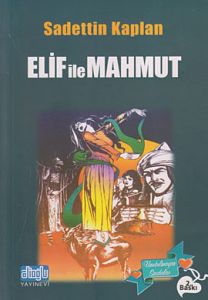 Elif ile Mahmut                                                                                                                                                                                                                                                