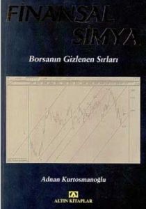 Finansal Simya Borsanın Gizlenen Sırları                                                                                                                                                                                                                       