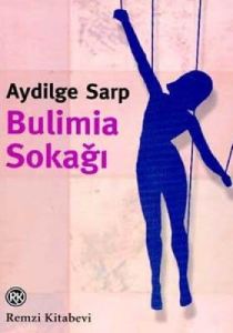 Bulimia Sokağı                                                                                                                                                                                                                                                 