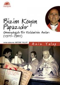 Bizim Köyün Papazıdır                                                                                                                                                                                                                                          