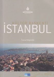 Kültür Başkenti İstanbul                                                                                                                                                                                                                                       