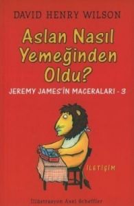 Aslan Nasıl Yemeğinden Oldu?                                                                                                                                                                                                                                   