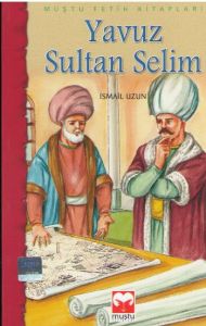 Yavuz Sultan Selim                                                                                                                                                                                                                                             