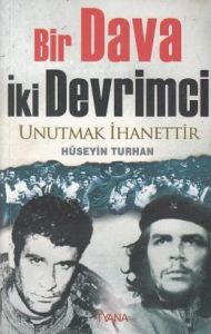 Bir Dava İki Devrimci                                                                                                                                                                                                                                          