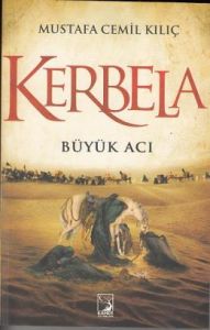 Kerbela Büyük Acı                                                                                                                                                                                                                                              