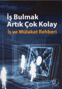 İş Bulmak Artık Çok Kolay                                                                                                                                                                                                                                      