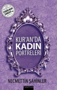 Kur’an’da Kadın Portreleri (CD’li)                                                                                                                                                                                                                             