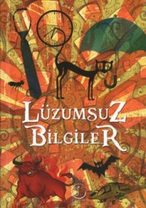 Lüzumsuz Bilgiler                                                                                                                                                                                                                                              