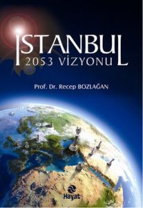 İstanbul 2053 Vizyonu                                                                                                                                                                                                                                          