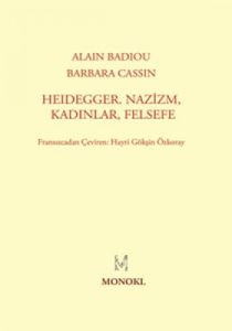 Heidegger, Nazizm, Kadınlar, Felsefe                                                                                                                                                                                                                           