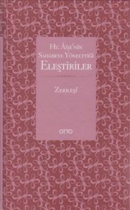 Hz. Aişe’nin Sahabeye Yönelttiği Eleştiriler                                                                                                                                                                                                                   