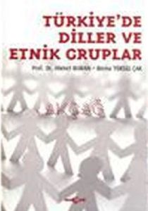 Türkiye’de Diller ve Etnik Gruplar                                                                                                                                                                                                                             