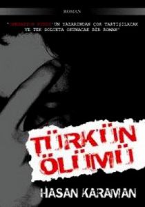 Türk’ün Ölümü                                                                                                                                                                                                                                                  