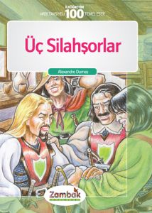 Üç Silahşorlar                                                                                                                                                                                                                                                 