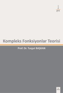 Kompleks Fonksiyonlar Teorisi                                                                                                                                                                                                                                  