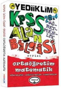 2014 KPSS Alan Bilgisi Ortaöğretim Matematik                                                                                                                                                                                                                   