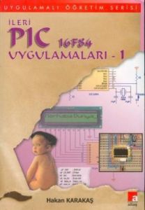 İleri PIC 16F84 Uygulamaları 1                                                                                                                                                                                                                                 