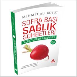 Sofra Başı Sağlık Sohbetleri                                                                                                                                                                                                                                   