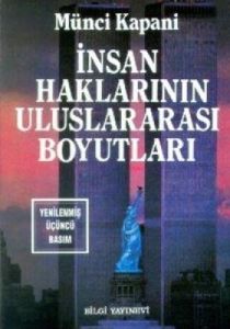 İnsan Haklarının Uluslararası Boyutları                                                                                                                                                                                                                        