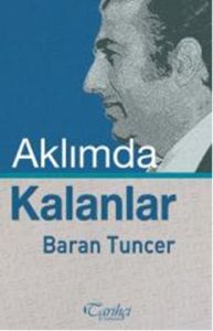 Aklımda Kalanlar                                                                                                                                                                                                                                               