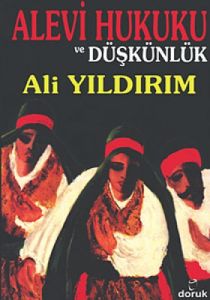 Alevi Hukuku ve Düşkünlük                                                                                                                                                                                                                                      