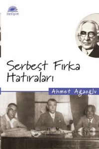 Serbest Fırka Hatıraları                                                                                                                                                                                                                                       