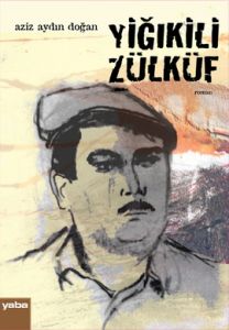 Yiğikili Zülküf                                                                                                                                                                                                                                                