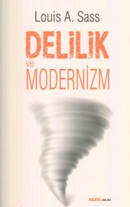 Delilik ve Modernizm                                                                                                                                                                                                                                           