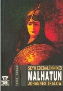 Şeyh Edebali’nin Kızı  Malhatun                                                                                                                                                                                                                                