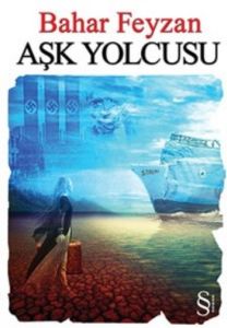 Aşk Yolcusu                                                                                                                                                                                                                                                    