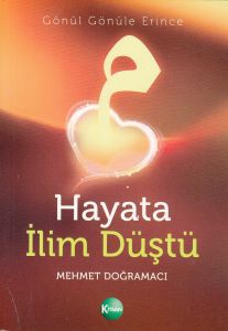 Hayata İlim Düştü                                                                                                                                                                                                                                              