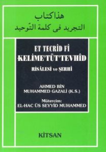 Et Tecrid Fi Kelime’Tüt’Tevhid Risalesi ve Şerhi                                                                                                                                                                                                               