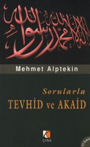 Sorularla Tevhid ve Akaid                                                                                                                                                                                                                                      