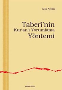 Taberi’nin Kur’an’ı Yorumlama Yöntemi                                                                                                                                                                                                                          