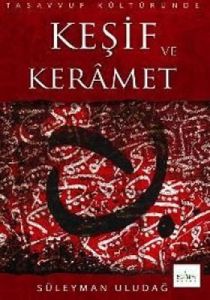 Keşif Ve Keramet                                                                                                                                                                                                                                               