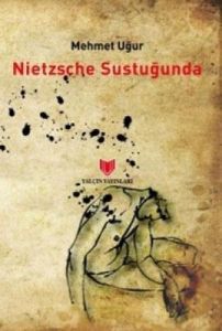 Nietzsche Sustuğunda                                                                                                                                                                                                                                           