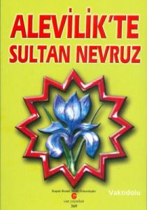 Alevilik’te Sultan Nevruz                                                                                                                                                                                                                                      