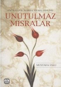 Unutulmaz Mısralar                                                                                                                                                                                                                                             