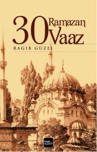 30 Ramazan 30 Vaaz                                                                                                                                                                                                                                             