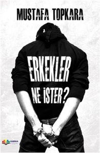 Erkekler Ne İster?                                                                                                                                                                                                                                             