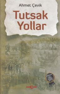 Tutsak Yollar                                                                                                                                                                                                                                                  