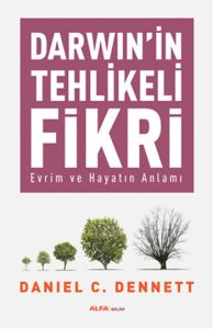 Darwin’in Tehlikeli Fikri                                                                                                                                                                                                                                      